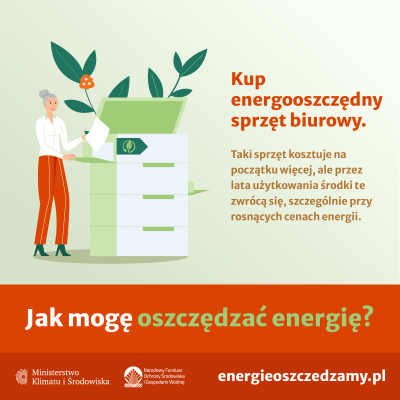 Grafika. Kup energooszczędny sprzęt biurowy.